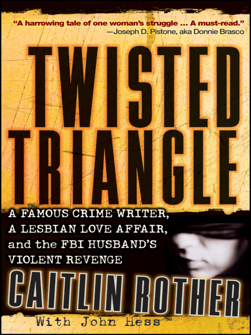 Title details for Twisted Triangle by Caitlin Rother - Available